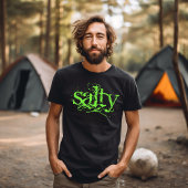 Salty Statement Tシャツ