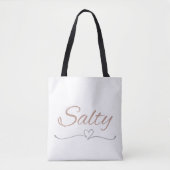 Salty with Heart Flourish, Gift for Her Birthday トートバッグ (正面)
