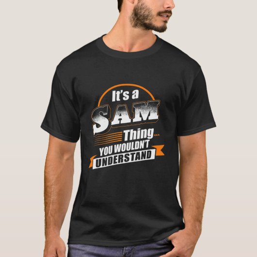 SAM最高のの贈り物 – SAMが名前付けされました Tシャツ (正面)