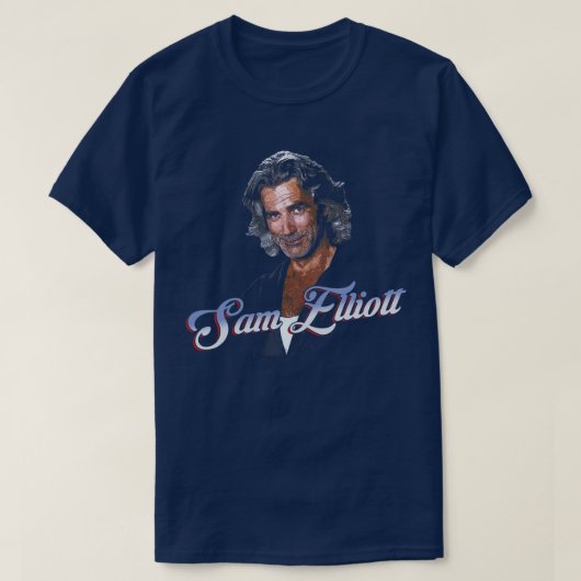 Sam Elliott as Wade Garrett from Roadhouse Tシャツ (デザイン正面)