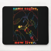 Same Eagles New Liver Funny Apparel  マウスパッド (正面)