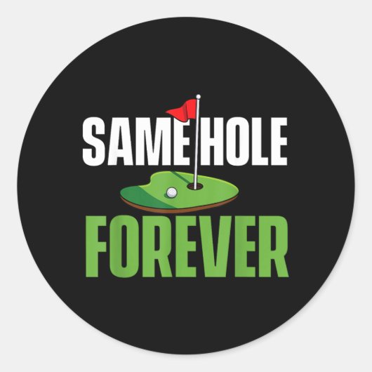 Same Hole Forever - バチェラー・パーティー 新郎 ラウンドシール (正面)