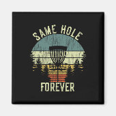 Same Hole Forever Funny Disc Golf Bachelor Party  マグネット (正面)