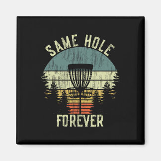 Same Hole Forever Funny Disc Golf Bachelor Party マグネット