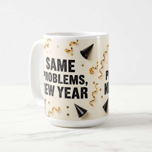 Same problems, new year コーヒーマグカップ (正面左)