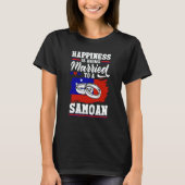 Samoa Samoan Flag Happiness Is Being Married To A  Tシャツ (正面)