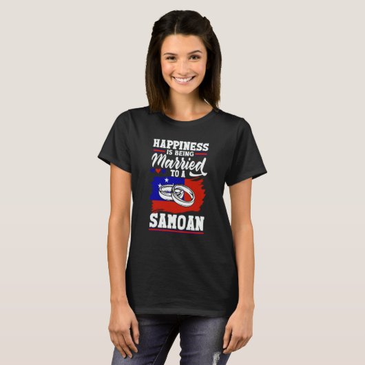 Samoa Samoan Flag Happiness Is Being Married To A Tシャツ (正面フル)