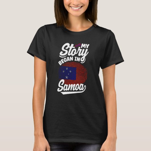Samoa Samoan Samoa Flag My Sotry Began In Samoa Tシャツ (正面)