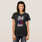 Samoa Samoan Samoa Flag My Sotry Began In Samoa Tシャツ (正面フル)