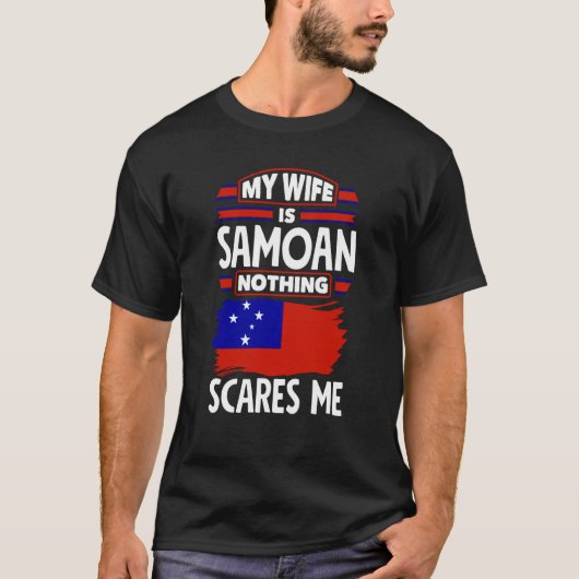 Samoa Samoan Samoa Flag My Wife Is Samoan Tシャツ (正面)