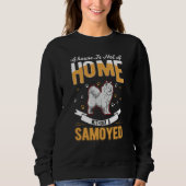 Samoyed Home Samoyed スウェットシャツ (正面)