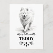 Samoyed Lifeは犬の名前でカスタムより良い ポストカード (正面)