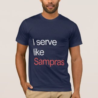 Samprasのようなサーブ Tシャツ