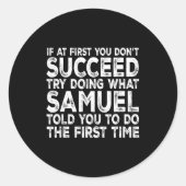 Samuel - If At First You Don't Succeed Try Doing W ラウンドシール (正面)