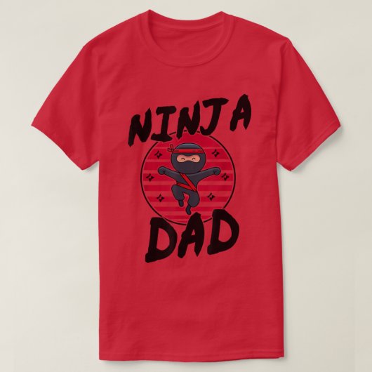 Samurai - Father Ninja Dad T-Shirt Copy Copy Copy  Tシャツ (デザイン正面)