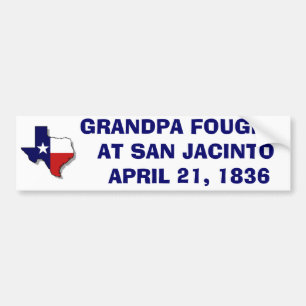 SAN JACINTO - 1836年で戦う祖父 バンパーステッカー