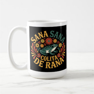 Sana Sana Colita De Rana トラディショナル フラワー メキシカン コーヒーマグカップ