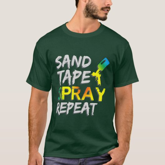 Sandape Spray Repeat Auto Body Painter Car Paint f Tシャツ (正面)