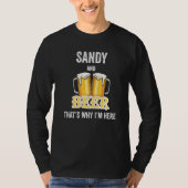 Sandyとビールがあればそれでいい tシャツ (正面)