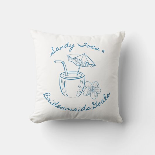 Sandy Toe & Bridesmaids Goals Coastal Bachelorette クッション (正面)