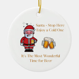 Santaストップ Here with a beer on a セラミックオーナメント