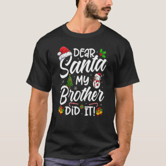 Santa私の弟親愛はクリスマスかわいいクリスマスをした Tシャツ