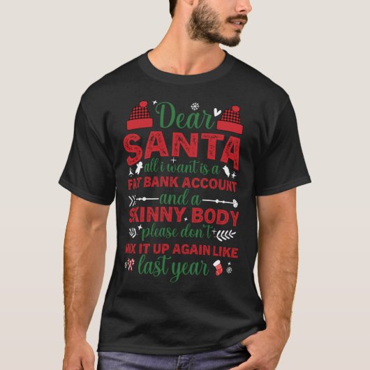 Santa親愛私が欲しいのはFat銀行口座おもしろい Tシャツ (正面)