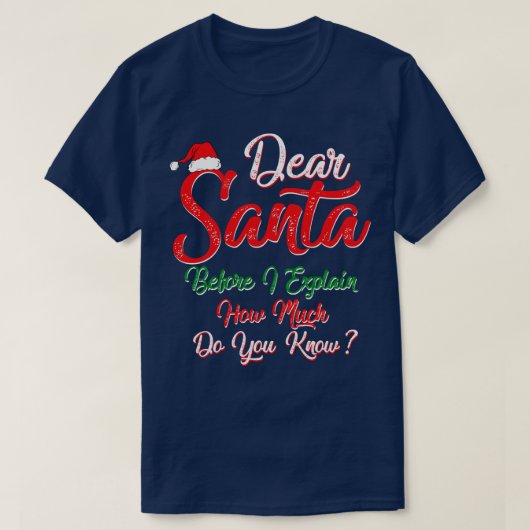 Santa親愛 Before I Exples How Does You Know F Tシャツ (デザイン正面)
