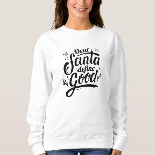 Santa親愛 DefineのGood スウェットシャツ