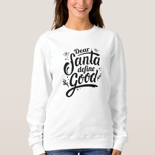 Santa親愛 DefineのGood スウェットシャツ (正面)