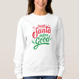 Santa親愛 DefineのGood スウェットシャツ