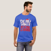 Santa親愛 DefineのGood Tシャツ (正面フル)