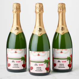 Santa おもしろい He See You When あなたはの飲酒 スパークリングワインラベル