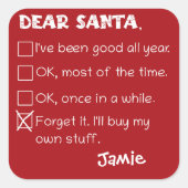 Santa おもしろい I'Ve Good Holiday Checklist スクエアシール (正面)