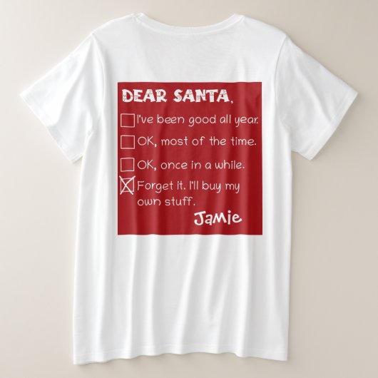 Santa おもしろい I'Ve Good Holiday Checklist プラスサイズTシャツ (デザイン裏面)