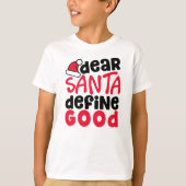 Santa 親愛 Define Good Boy's T-Shirt Tシャツ (正面)