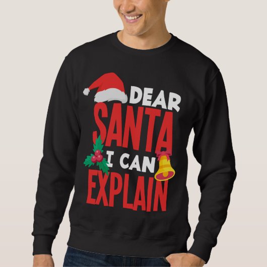 Santa 親愛 IはSanta Hatの悪い動作Chを説明できる スウェットシャツ (正面)