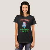 Santa 親愛 My Brother Did It Christmas_29 Tシャツ (正面フル)