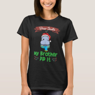 Santa 親愛 My Brother Did It Christmas_29 Tシャツ