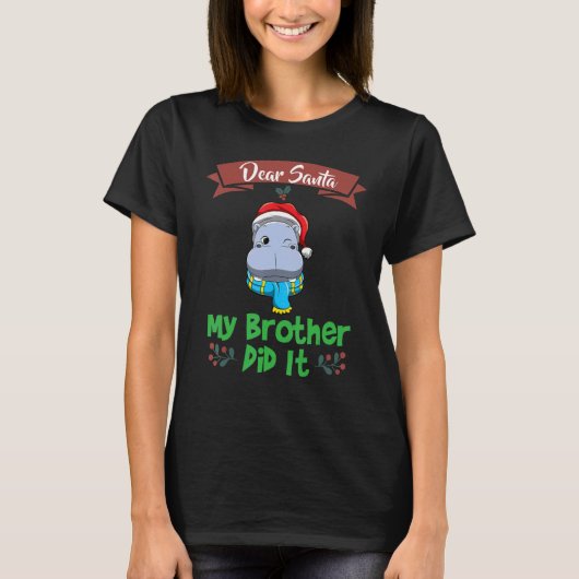 Santa 親愛 My Brother Did It Christmas_29 Tシャツ (正面)