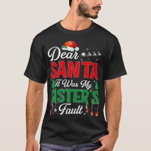 Santa 親愛 My Sister's fault おもしろい Christmas Gift Tシャツ