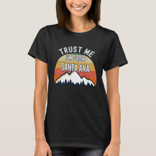 Santa Ana Trust Me I Am from Santa Ana Tシャツ