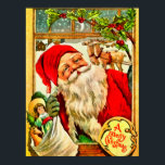 Santa At Window with Bag of Toys ポスター<br><div class="desc">Here is a fun vintage Christmas postcard! Santa has arrived and is about to come into the house through a window that is decorated with branches of holly and berries. Santa is carrying a bag of toys that is too full to keep a doll and toy horse hidden. Two of...</div>