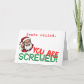Santa Called You Are Screwed Funny Christmas シーズンカード (正面)