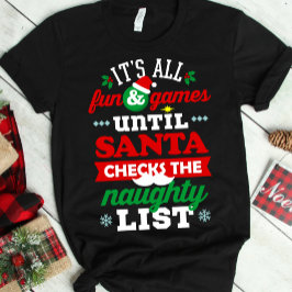 Santa Checksリストまでのすべてのおもしろいとゲいけなーム Tシャツ