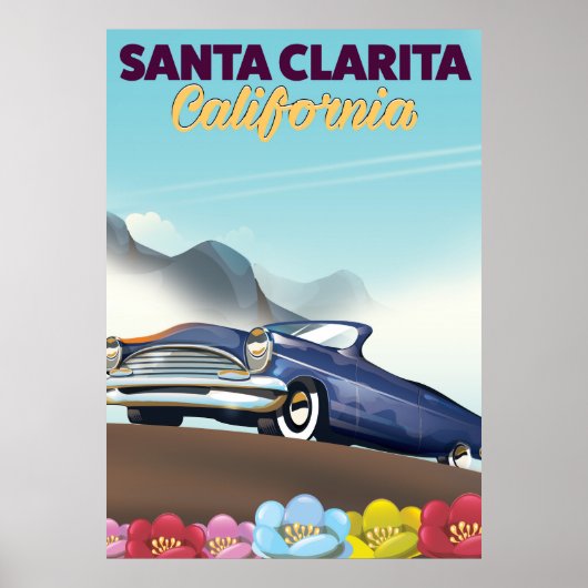 Santa Clarita，カリフォルニアの旅行ポスター ポスター (正面)