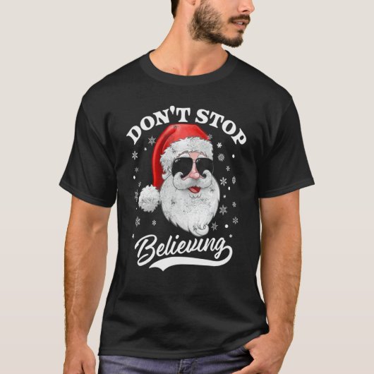 Santa Claus Don't Stop Believing Christmas Pajama Tシャツ (正面)