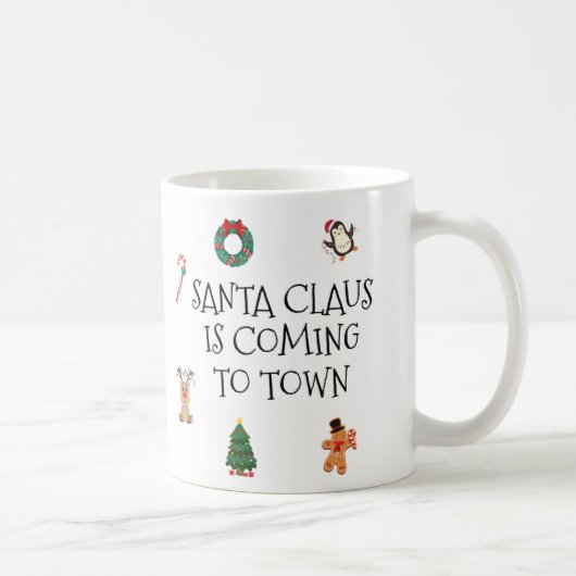 Santa Claus Is Coming To Town Mug コーヒーマグカップ (右)