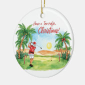 Santa Claus is golfing Christmas in Florida セラミックオーナメント (左)