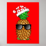 Santa Claus Pineapple ポスター<br><div class="desc">Do you love pineapple? Add some tropical style to your Christmas celebrations with this cool pineapple with a Santa Hat on, a great gift for anyone that loves pineapples. A Cute tropical Pineapple design of this sweet fruit. This is the perfect Christmas gift for anyone who is taking a Xmas...</div>